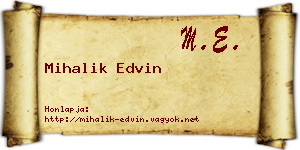 Mihalik Edvin névjegykártya